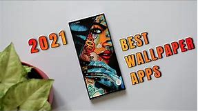 Best Android Wallpaper Apps to try in 2021 !