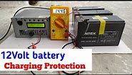 The Right Way to Charge a 12v battery | How to make 12 volt battery charger