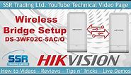Hikvision Wireless Bridge Setup + Big Channel News DS-3WF02C-5AC/O