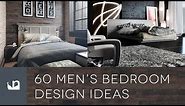 60 Men's Bedroom Design Ideas