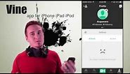 Vine app how to download and how it works for iPhone iPad iPod