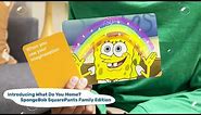 What Do You Meme?® SpongeBob SquarePants Family Edition | Now Available
