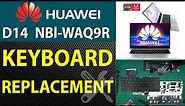 How to Replace Keyboard on Huawei D14 NBL WAQ9R Laptop - Step-by-Step ⌨️