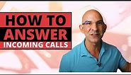 Customer Service Training - How To Answer Incoming Calls