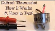 How to Test Refrigerator Defrost Thermostat & How it Works!