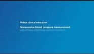 Non-invasive blood pressure measurement with Philips IntelliVue patient monitors