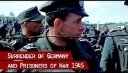 Allied forces take Prisoners of War and the unconditional surrender of Nazi Germany in 1945