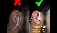 How to wear earphones the right way