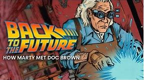 Back to the Future: When Marty Met Doc Brown (Motion Comic Adaptation)
