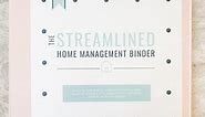 Get Organized With The Streamlined Home Management Binder - Making Lemonade