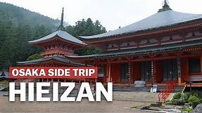 Osaka Side Trip to Mount Hieizan | japan-guide.com