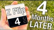 Samsung Galaxy Z Flip 4 - 4 Months Later!