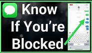 How To Know If Someone Blocked You On iMessage