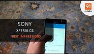 Sony Xperia C4: First Look | Hands on | Price
