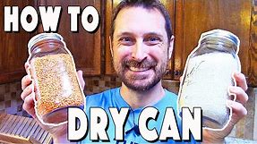 Dry Canning Beans And Rice For Long Term Storage (How To)