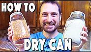 Dry Canning Beans And Rice For Long Term Storage (How To)