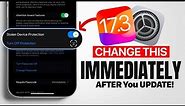 iOS 17.3.1 - Settings You NEED To Change IMMEDIATELY!