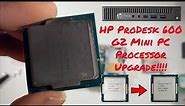 HP ProDesk 600 G2 Mini PC Processor Installation