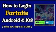 How to Login Fortnite On Phone 2024 | How to Sign in Fortnite Mobile Android & iOS 2024
