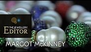 Margot McKinney’s bounty of baroque pearls