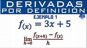 Derivada de una función usando la definición | Ejemplo 1