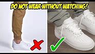 5 MISTAKES YOU'RE MAKING WEARING NIKE AIR FORCE 1's! (MUST WATCH)