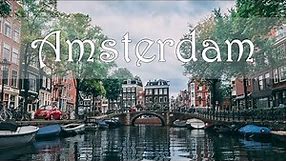 Things To Do In Amsterdam: 3 Day Travel Guide