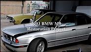 1993 BMW E34 M5 restoration project - Full rebuild | Resto-mod