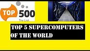 Top 5 Supercomputers of World (2020 Rankings)