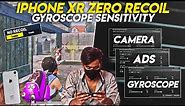 IPHONE XR BEST ZERO RECOIL GYROSCOPE SENSITIVITY FOR BGMI 2023•IPHONE XR BGMI/PUBG SENSITIVITY🔥