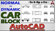 #46 | Normal vs Dynamic Car Block in AutoCAD | Top, Side, Front, Rear Elevation |