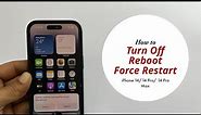 How to turn off, reboot and Force Restart iPhone 14 Pro and iPhone 14 Pro Max