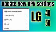 How to set 4G or LTE internet connection | LG all Phone APN setting 2024