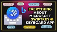 Everything about Microsoft Swiftkey Ai keyboard