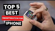 Top 5: Best Smartwatch For iPhone (2024)