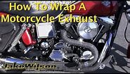 How To Wrap A Motorcycle Exhaust