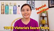 My Top 5 Victoria's Secret Body Mists And Special Mention