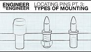 Locating Pins Pt. 3: Types of Mounting | Engineer to Engineer | MISUMI USA