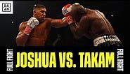 FULL FIGHT - Anthony Joshua vs. Carlos Takam (Unified Heavyweight Championship Of The World)