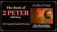 The Book of 2 Peter (ESV) | Full Audio Bible with Text by Max McLean