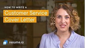 How to write a Customer Service cover letter
