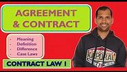 Agreement and Contract | Meaning and Differences | The Contract Act, 1872