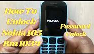 How To Unlock Nokia 105 Without Any Box | Nokia 105 Security Code Unlock With Miracle Free | 💯%