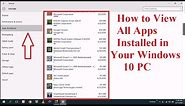 How to View All Apps Installed in Your Windows 10 PC