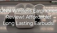 ONN Wireless Earphones Review! Affordable! Long Lasting Earbuds! TwoDudes OneReview