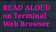 Read Aloud for W3M Terminal Web Browser - Linux TUI