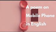 English poem | poem on mobile in English | mobile mobile poem |# Learn with Priyanshi