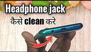 How to clean headphone jack | headphone not working solve