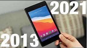 Using the Nexus 7 in 2021! (8 Year Revisit)