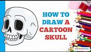 How to Draw a Cartoon Skull in a Few Easy Steps: Drawing Tutorial for Beginner Artists